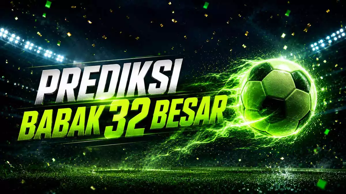 Prediksi Babak 32 Besar Piala Dunia 2026